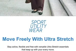 Ultra Stretch for ultimate freedom